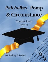 Palchelbel, Pomp & Circumstance Concert Band sheet music cover